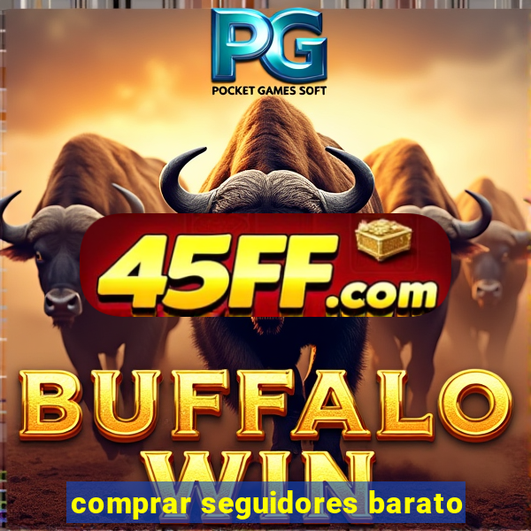 comprar seguidores barato